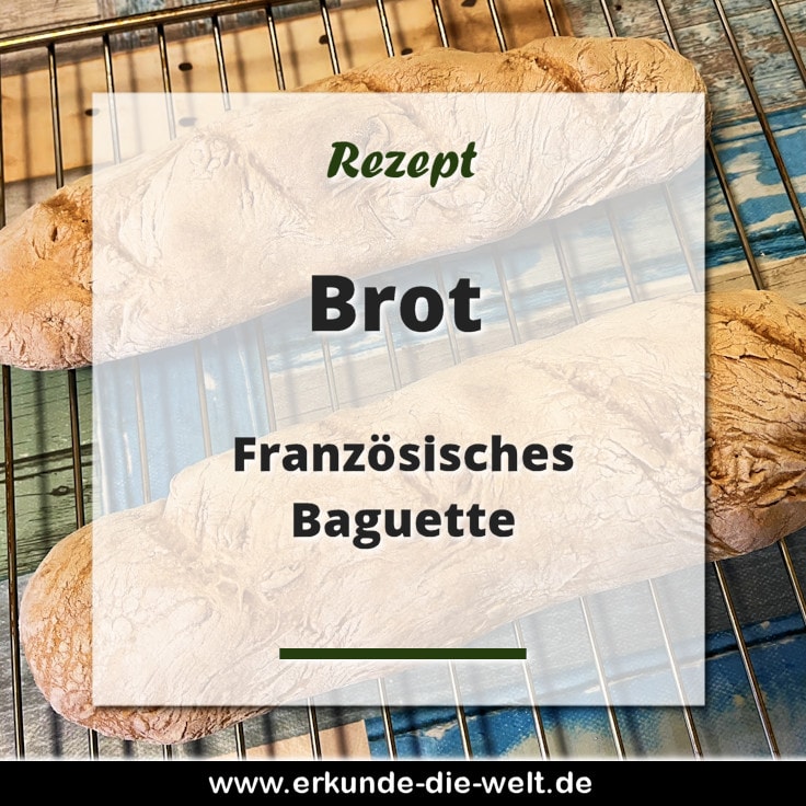 Französisches Baguette Rezept
